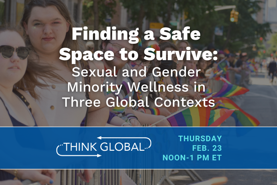 Finding a Safe Space to Survive: Sexual and Gender Minority Wellness in Three Global Contexts